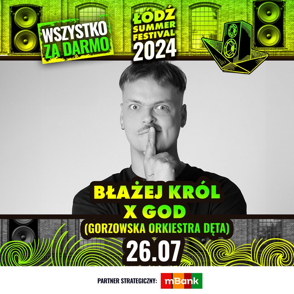 Łódź Summer Festival 2024 - Błażej Król x GOD