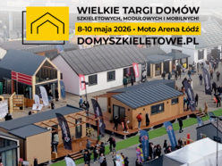 Łódź. Wielkie Targi Domów Szkieletowych, Modułowych i Mobilnych w Łodzi. Przyjdź po inspiracje!