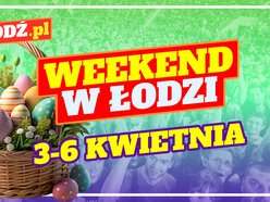 Co robić w długi weekend w Łodzi