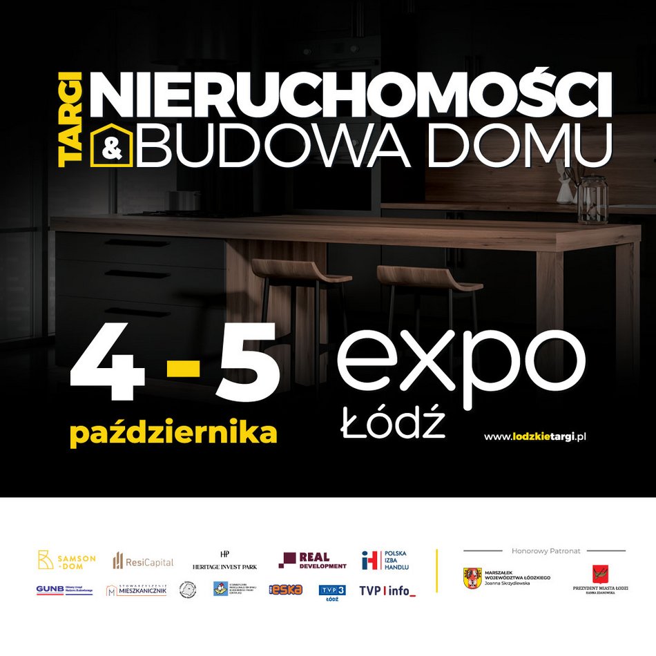 Łódź. Targi nieruchomości, home design i energetyki w hali Expo Łódź. Wstęp bezpłatny!