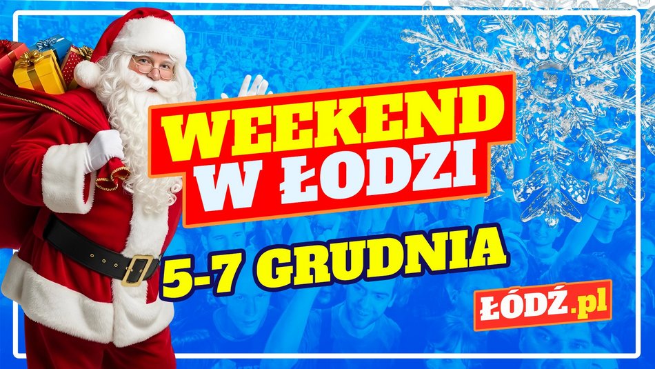 Łodź. Co robić w weekend w Łodzi?