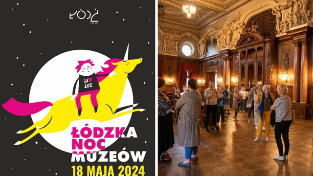 Noc Muzeów Łódź 2024. TOP 10 atrakcji, które warto zobaczyć [PRZEWODNIK]