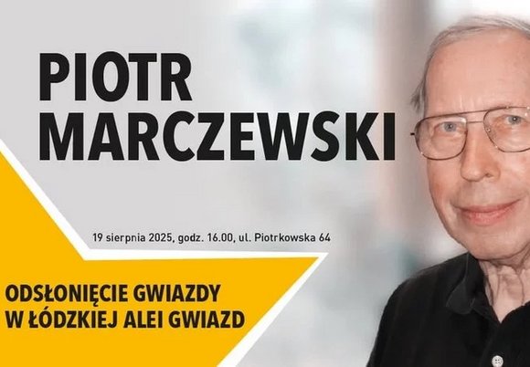 Łódź. Aleja Gwiazd na Piotrkowskiej. Piotr Marczewski zostanie uhonorowany w Łodzi