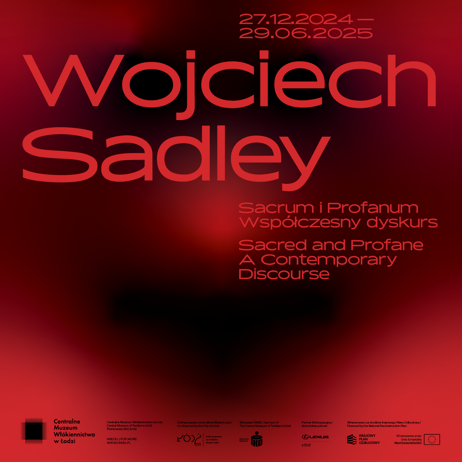 Wojciech Sadley. Sacrum, profanum i współczesny dyskurs. Nowa wystawa w CMWŁ