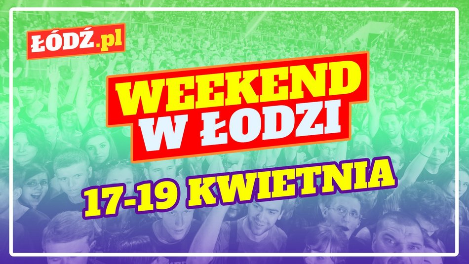 Łódź. Co robić w weekend w Łodzi? Koncert O.S.T.R., święto saun, spacer w Botaniku, Festiwal Roślin i więcej