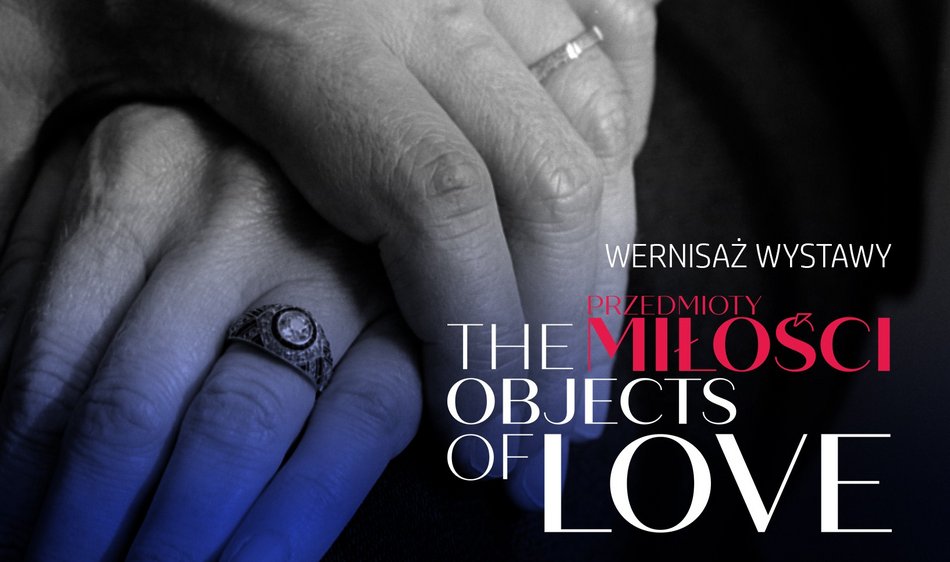 „Przedmioty miłości”. Poruszająca wystawa w Muzeum Tradycji Niepodległościowych w Łodzi