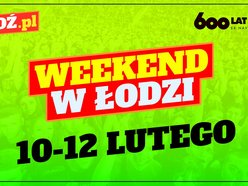 Co robić w weekend w Łodzi? Przewodnik łódź.pl