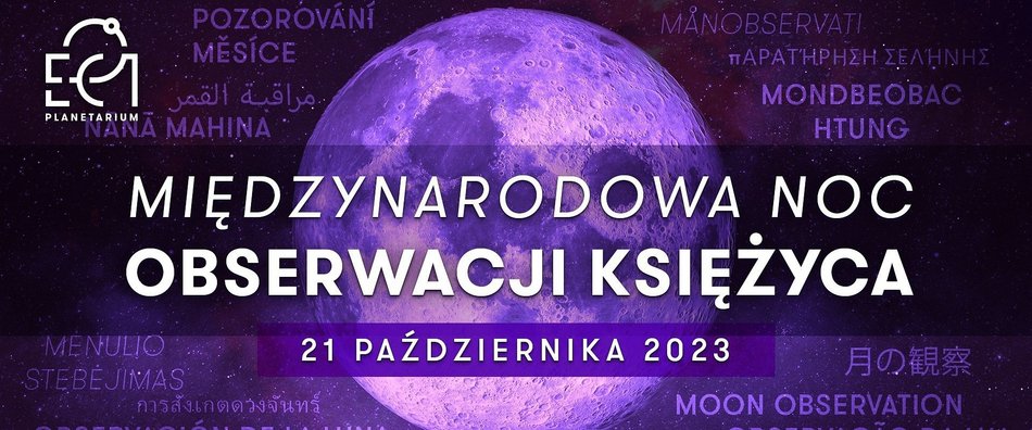 Międzynarodowa Noc Obserwacji Księżyca w EC1 Łódź