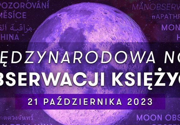 Międzynarodowa Noc Obserwacji Księżyca w EC1 Łódź