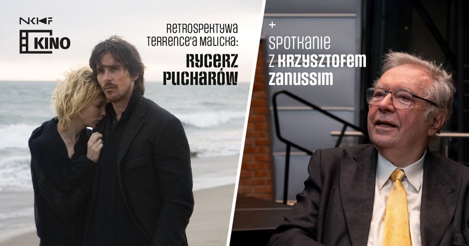 Łódź. Retrospektywa Terrence’a Malicka: „Rycerz pucharów” + spotkanie z Krzysztofem Zanussim