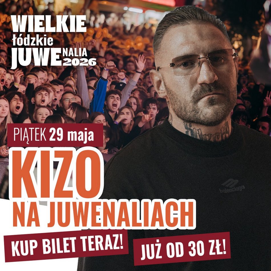 Łódź. Juwenalia 2026 w Łodzi. Line-up dzień po dniu, mapa, bilety i informacje organizacyjne