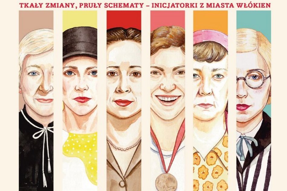 Łódź. Kobieca strona historii Łodzi. Poznaj Łodzianki Inicjatorki w wyjątkowej grze Muzeum Miasta Łodzi