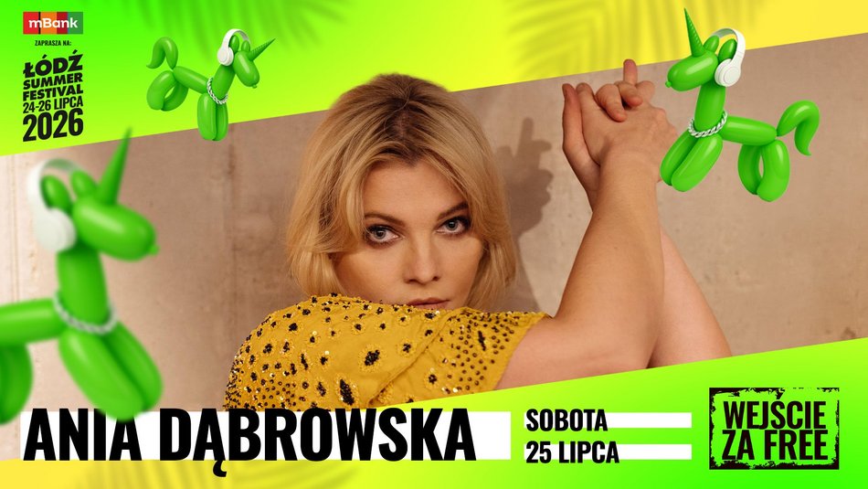 Ania Dąbrowska na Łódź Summer Festival 2026