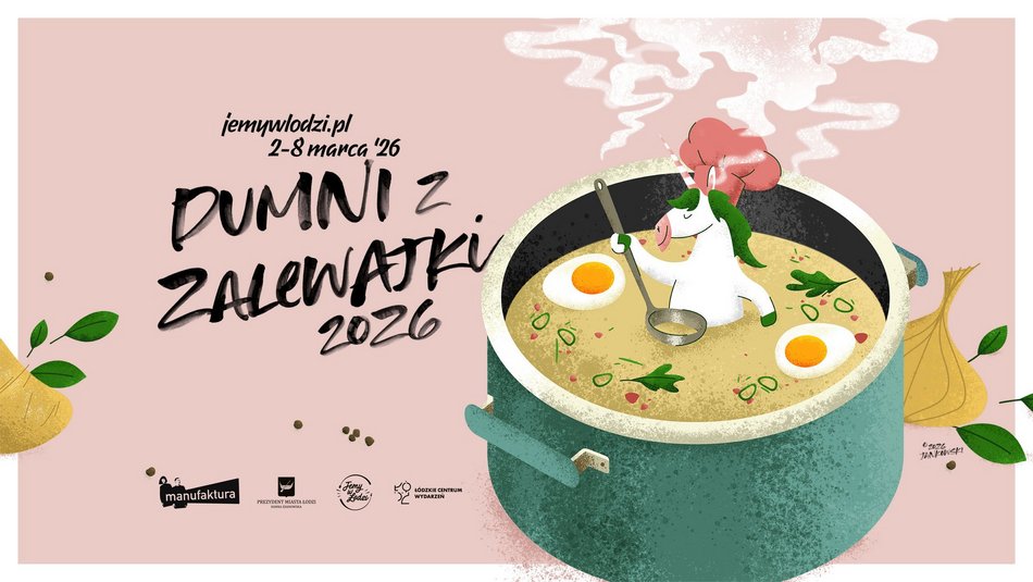 Łódź. Dumni z zalewajki 2026 w Łodzi