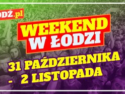 co robić w weekend w Łodzi