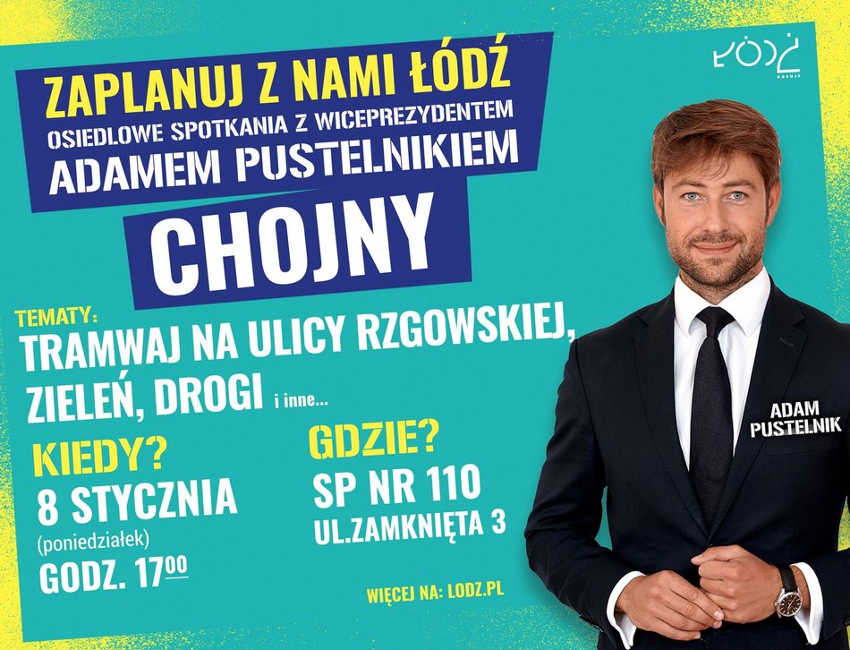 Spotkanie z Adamem Pustelnikiem - Zaplanuj z nami Łódź, osiedle Chojny