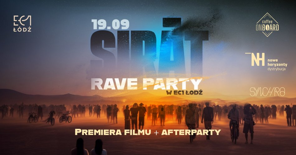 Łódź. Premiera filmu „Sirât” oraz rave afterparty w EC1 Łódź. Nie przegap tego wydarzenia! 