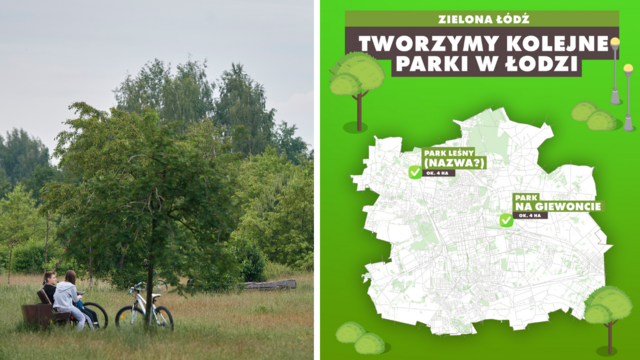 Dwa nowe parki leśne w Łodzi. Sprawdź, gdzie powstaną [MAPA]