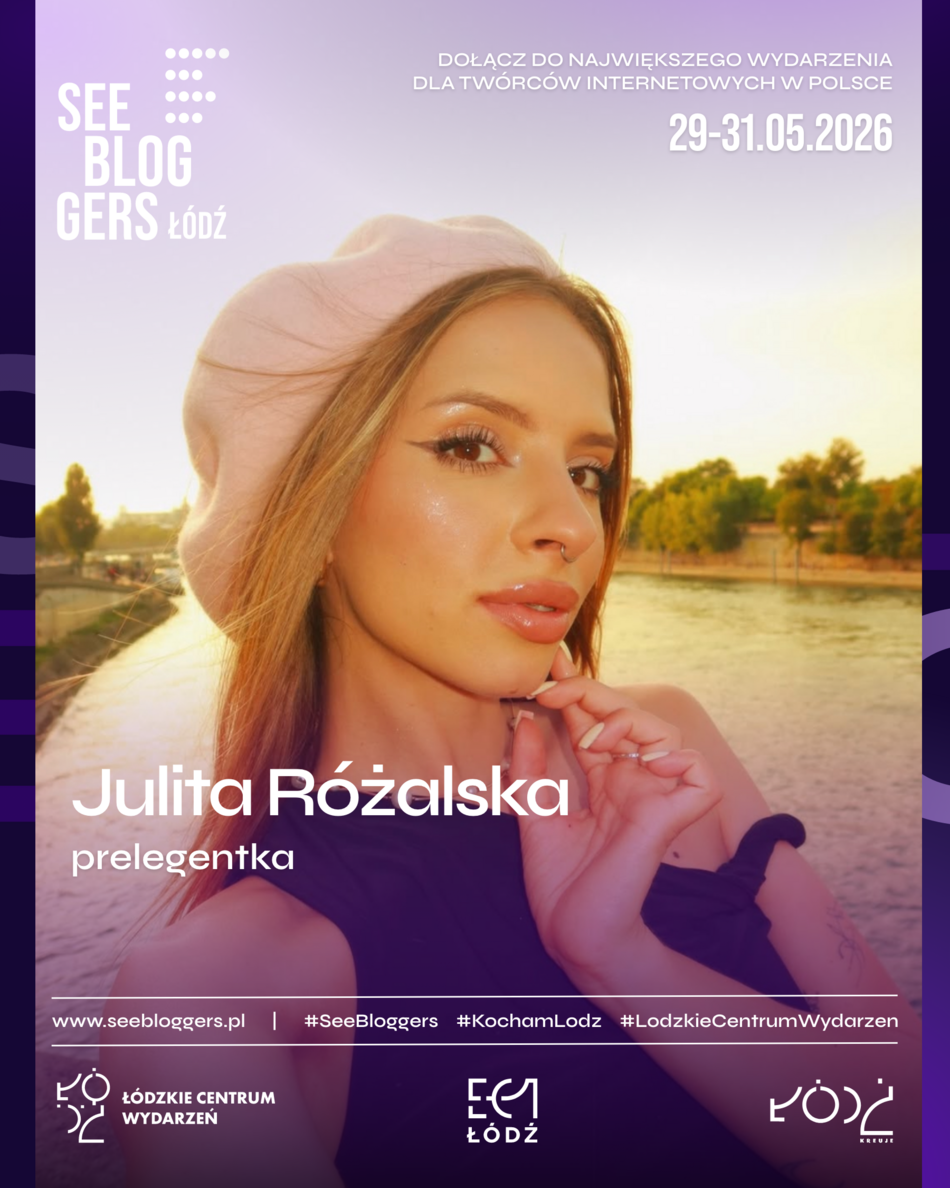 Łódź. Influencerzy na See Bloggers 2026 Łódź. Doda, Blonsky, Edzio Rap, Lexy Chaplin i więcej