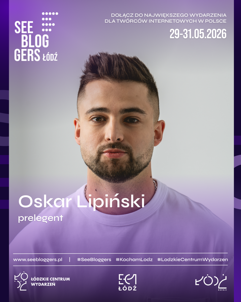 Łódź. Influencerzy na See Bloggers 2026 Łódź. Doda, Blonsky, Edzio Rap, Lexy Chaplin i więcej