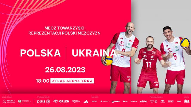 Mecz Polska – Ukraina w Atlas Arenie. Siatkarze zmierzą się w towarzyskiej rozgrywce w Łodzi