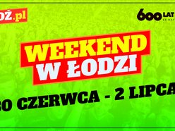 Co robić w weekend w Łodzi? Najciekawsze wydarzenia w mieście