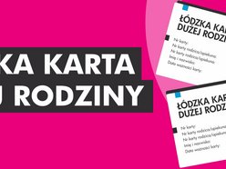 Łódź. Łódzka Karta Dużej Rodziny