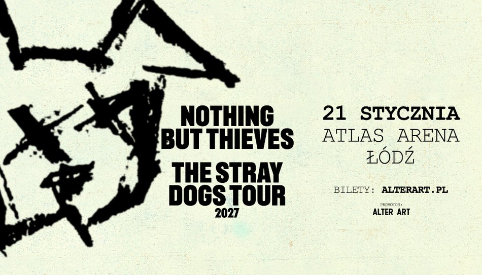 Łódź. Nothing But Thieves w Atlas Arenie