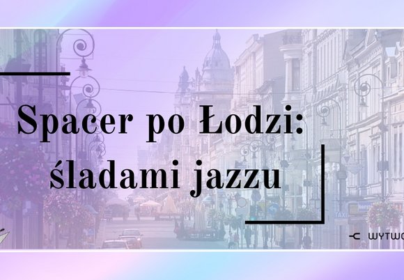Jazzowa Łódź