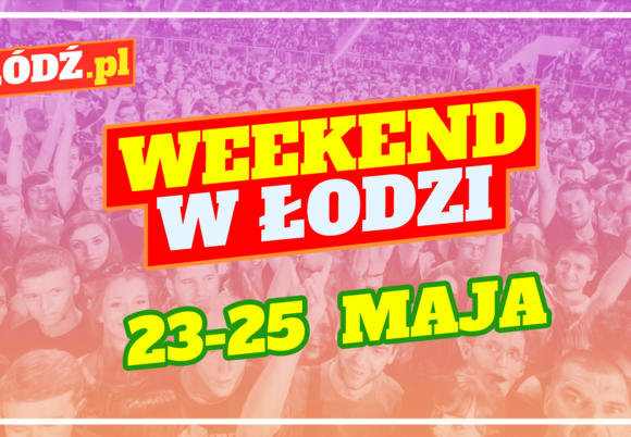 Łódź. Co robić w weekend w Łodzi? Juwenalia, Swingowy Spacer po Piotrkowskiej i koncerty