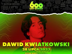 Dawid Kwiatkowski na 600. Urodzinach Łodzi