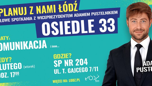 Zaplanuj z nami Łódź! Spotkanie dla mieszkańców osiedla 33 i okolic [SZCZEGÓŁY]