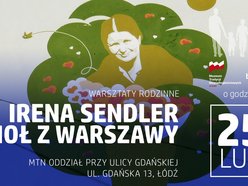 Irena Sendlerowa - warsztaty