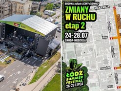 Łódź Summer Festival 2024. Zmiany w ruchu