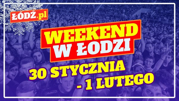 Łódź. Weekend w Łodzi