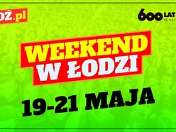 Weekend w Łodzi