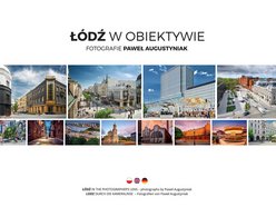 Nowy album fotograficzny o Łodzi Pawła Augustyniaka