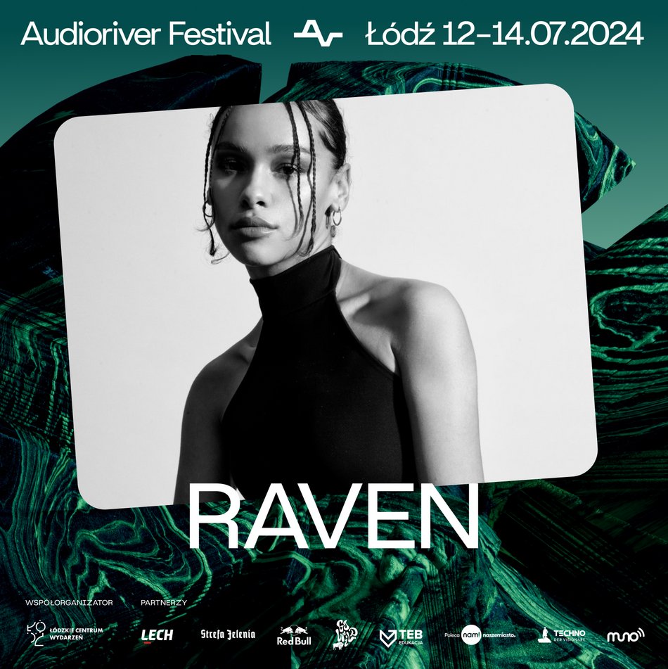 Audioriver 2024 Łódź - Raven
