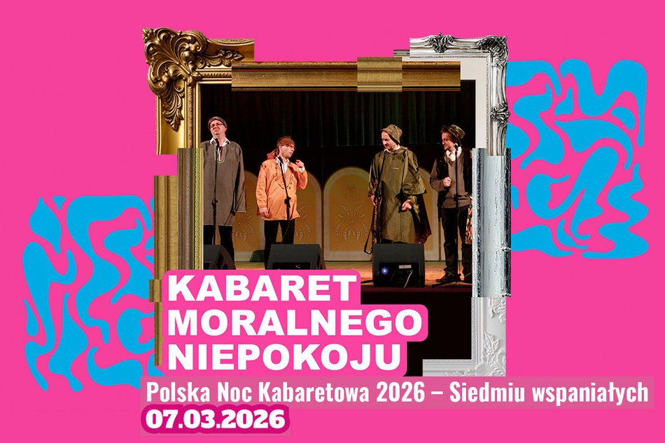 Łódź. Polska Noc Kabaretowa 2026 – Siedmiu wspaniałych