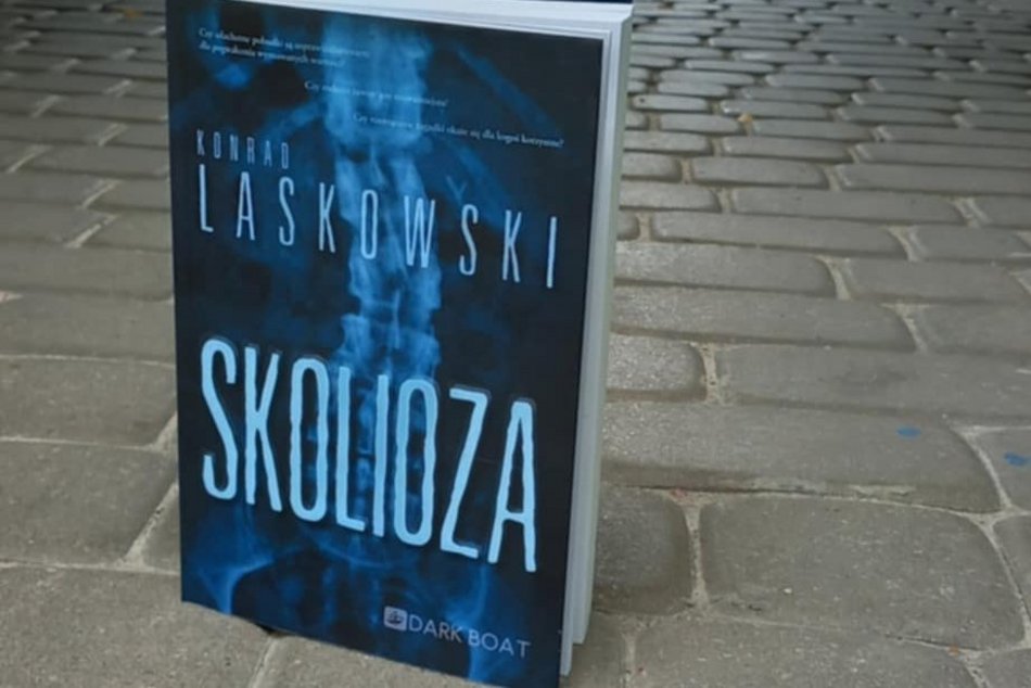 Kryminalna zagadka na Radogoszczu. Znajdź rozwiązanie w „Skoliozie" Konrada Laskowskiego