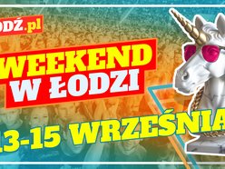 Co robić w weekend w Łodzi?