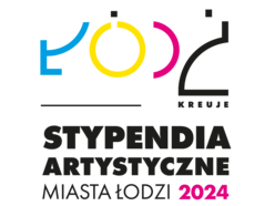 Stypendia artystyczne Miasta Łodzi 2024