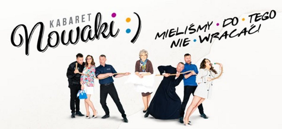 Łódź. Kabaret Nowaki wystąpi w Sport Arenie w Łodzi. Ubaw po pachy gwarantowany!