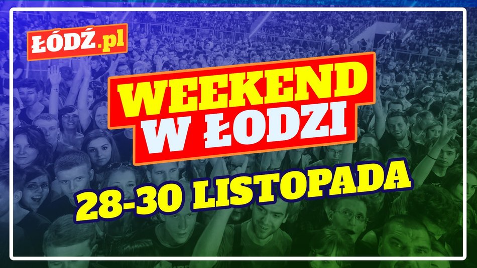 Łódź. Co robić w weekend w Łodzi? Koncert Beaty Kozidrak, wystawa w MMŁ, opera i więcej 