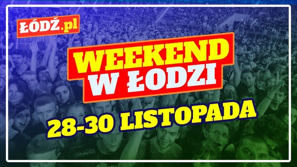 Łódź. Co robić w weekend w Łodzi? Koncert Beaty Kozidrak, wystawa w MMŁ, opera i więcej 