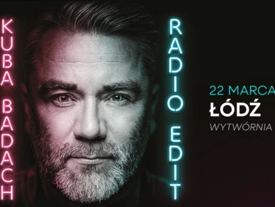 Łódź. Nowy album i największe przeboje Kuby Badacha