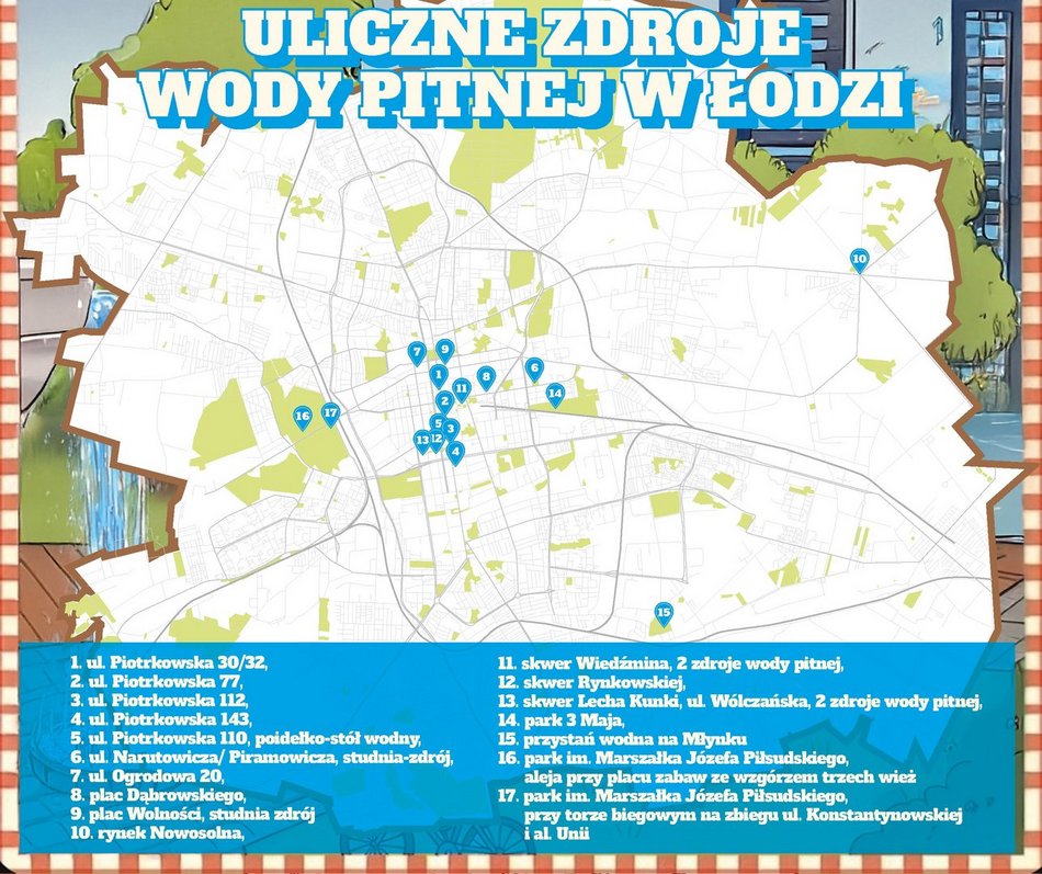 Łódź. Gdzie w Łodzi znaleźć zdroje z wodą pitną? Sprawdź aż 17 lokalizacji!