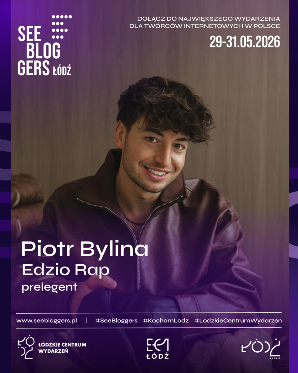 Łódź. Influencerzy na See Bloggers 2026 Łódź. Doda, Blonsky, Edzio Rap, Lexy Chaplin i więcej