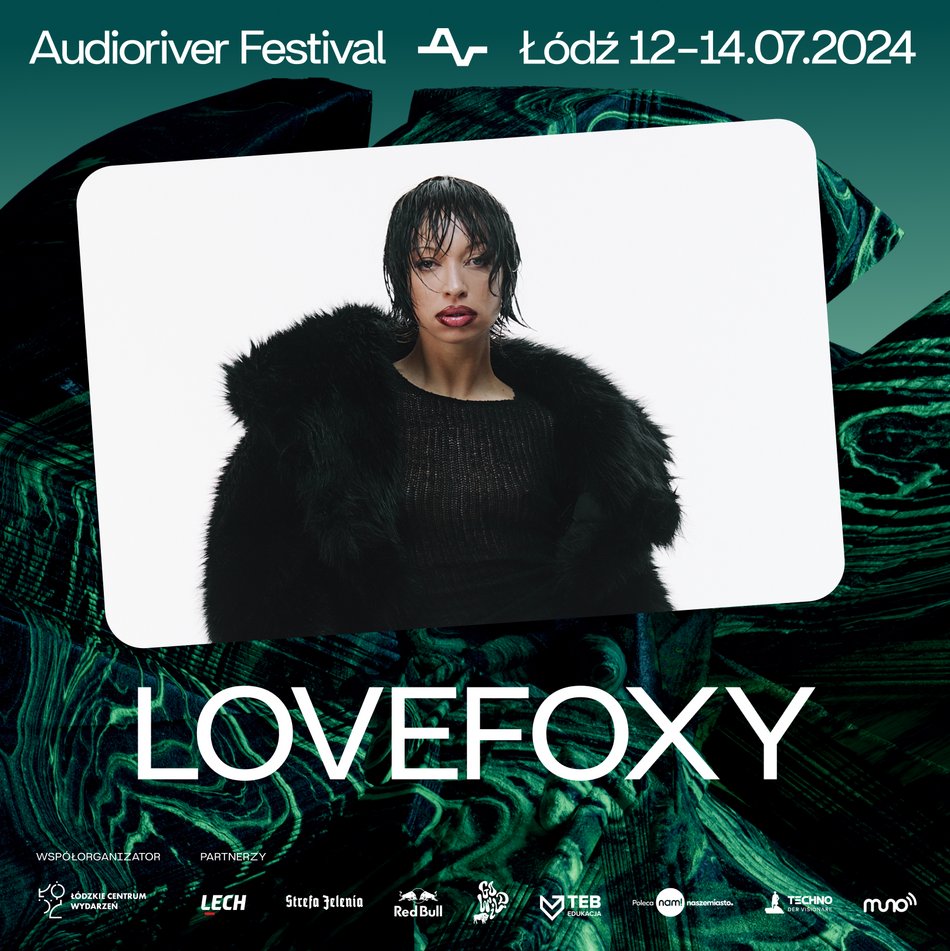 Audioriver 2024 Łódź - Lovefoxy