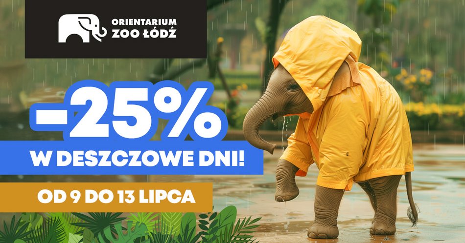 Łódź. Orientarium Zoo Łódź żadna pogoda nie straszna. A w przypadku deszczu... 25% zniżki!
